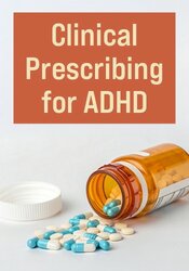 Clinical prescribing for ADHD