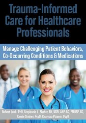 Trauma informed care for healthcare professionals